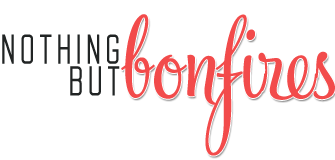 Nothing But Bonfires